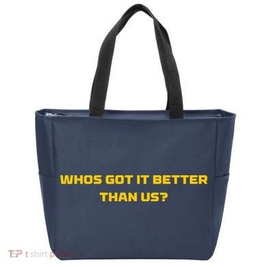 Whos Got It Better Than Us Tote Bag