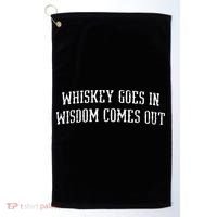 Whiskey Goes In Wisdom Comes Out Drinker Drinking Whisky Golf Towel thumb 0