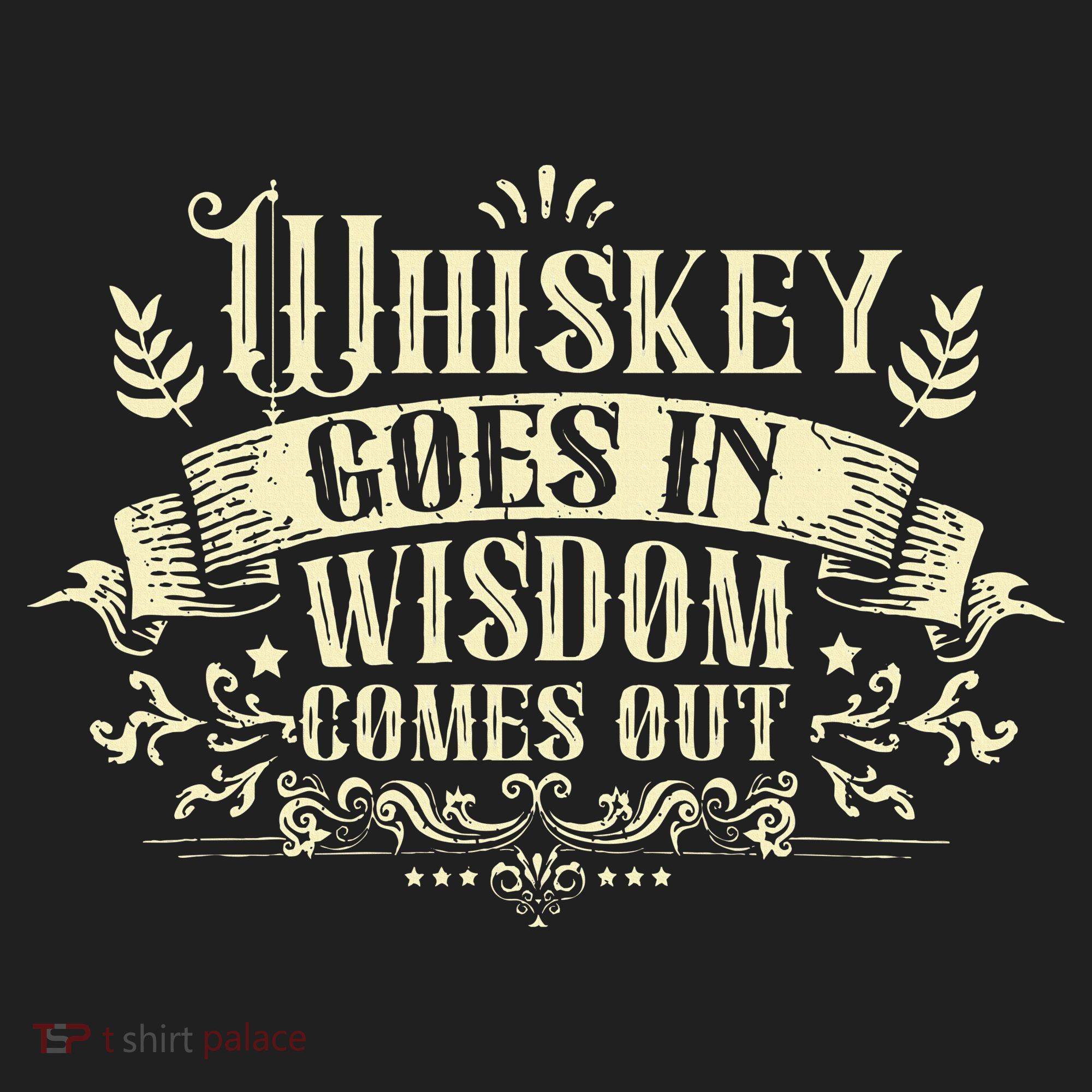 Whiskey Goes In Wisdom Comes Out Drinker Drinking Whisky Beanie