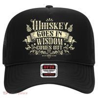Whiskey Goes In Wisdom Comes Out Drinker Drinking Whisky Hat thumb 0