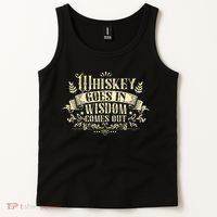 Whiskey Goes In Wisdom Comes Out Drinker Drinking Whisky Tank Top thumb 2