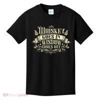 Whiskey Goes In Wisdom Comes Out Drinker Drinking Whisky Kids T-Shirt thumb 0