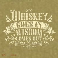 Whiskey Goes In Wisdom Comes Out Drinker Drinking Whisky Garment-Dyed Women's Muscle Tee thumb 6