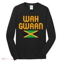 Wah Gwaan Jamaica Tall Long Sleeve Shirt thumb 0