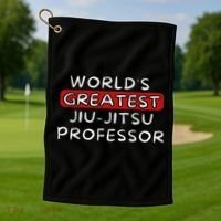 World's Greatest Jiu Jitsu Professor Golf Towel thumb 1