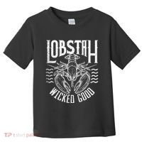 Wicked Good Lobstah Funny Maine Boston Cape Cod Lobster Toddler T-Shirt thumb 0