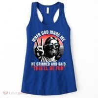 When God Made Me He Said This'll Be Fun Religious Christian  Women's Tank Top thumb 0