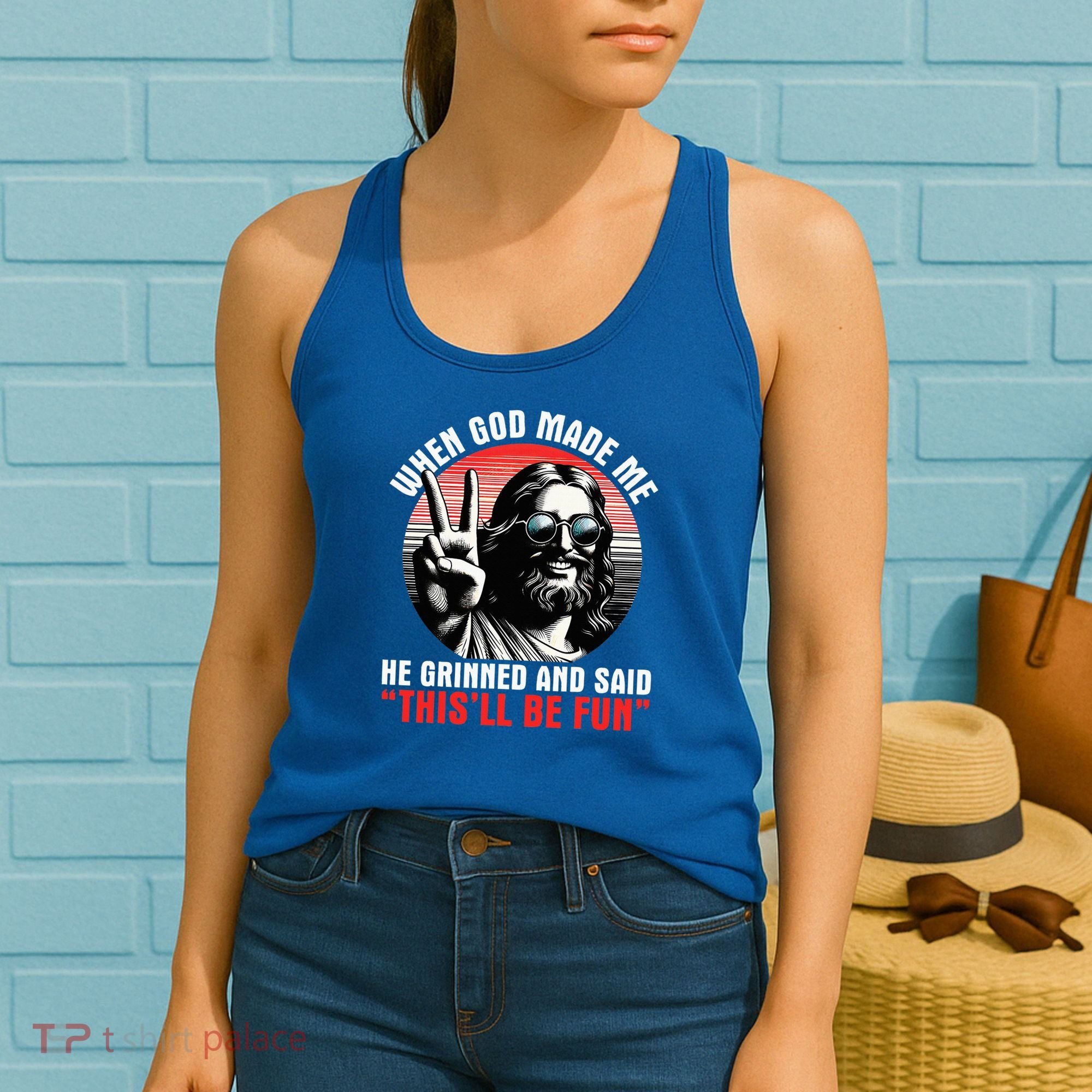 When God Made Me He Said This'll Be Fun Religious Christian  Women's Tank Top