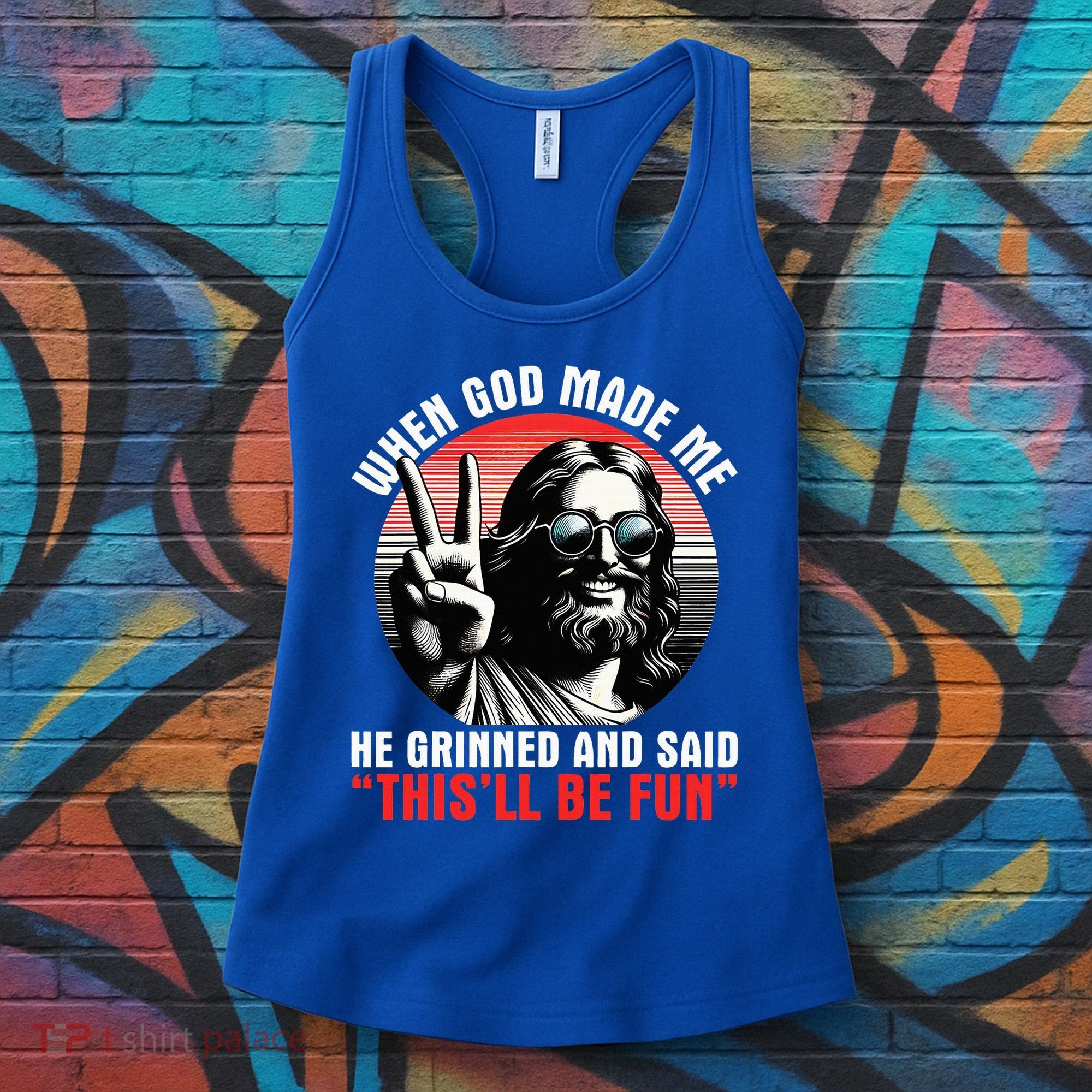 When God Made Me He Said This'll Be Fun Religious Christian  Women's Tank Top