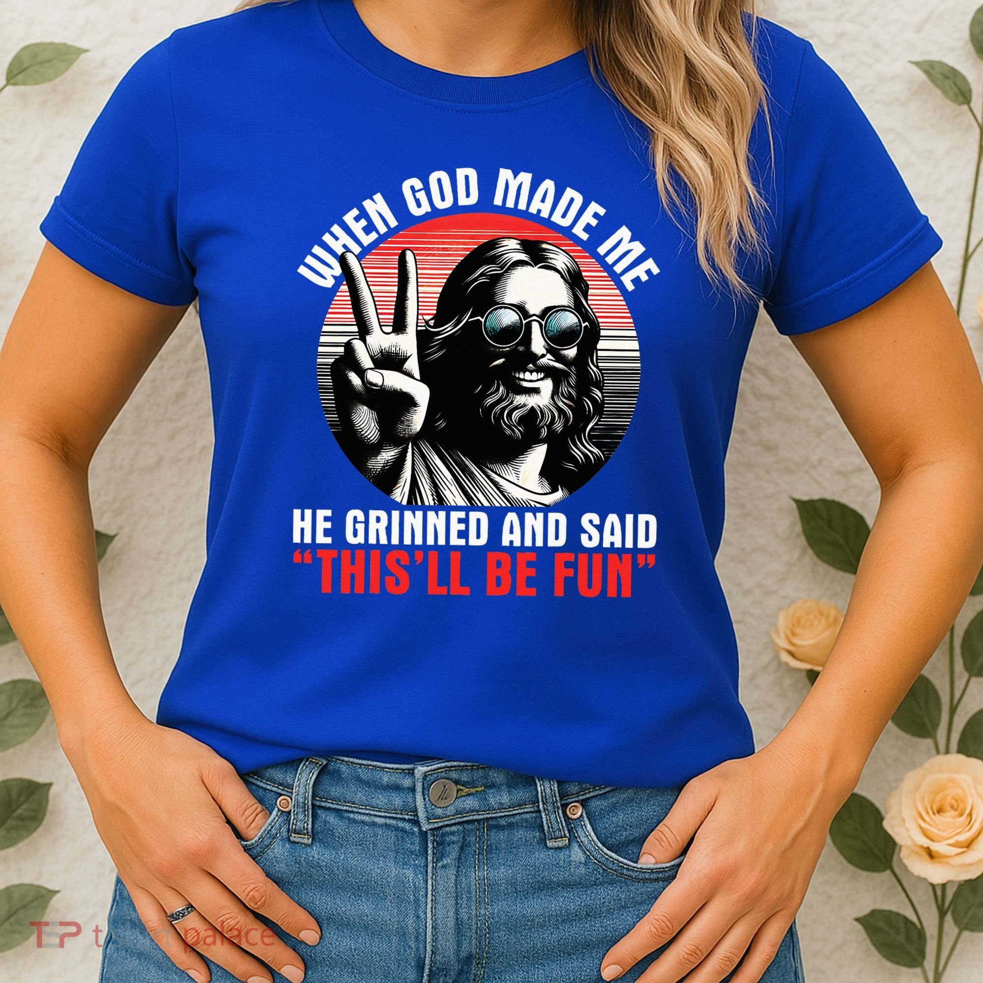 When God Made Me He Said This'll Be Fun Religious Christian  Women's T-Shirt