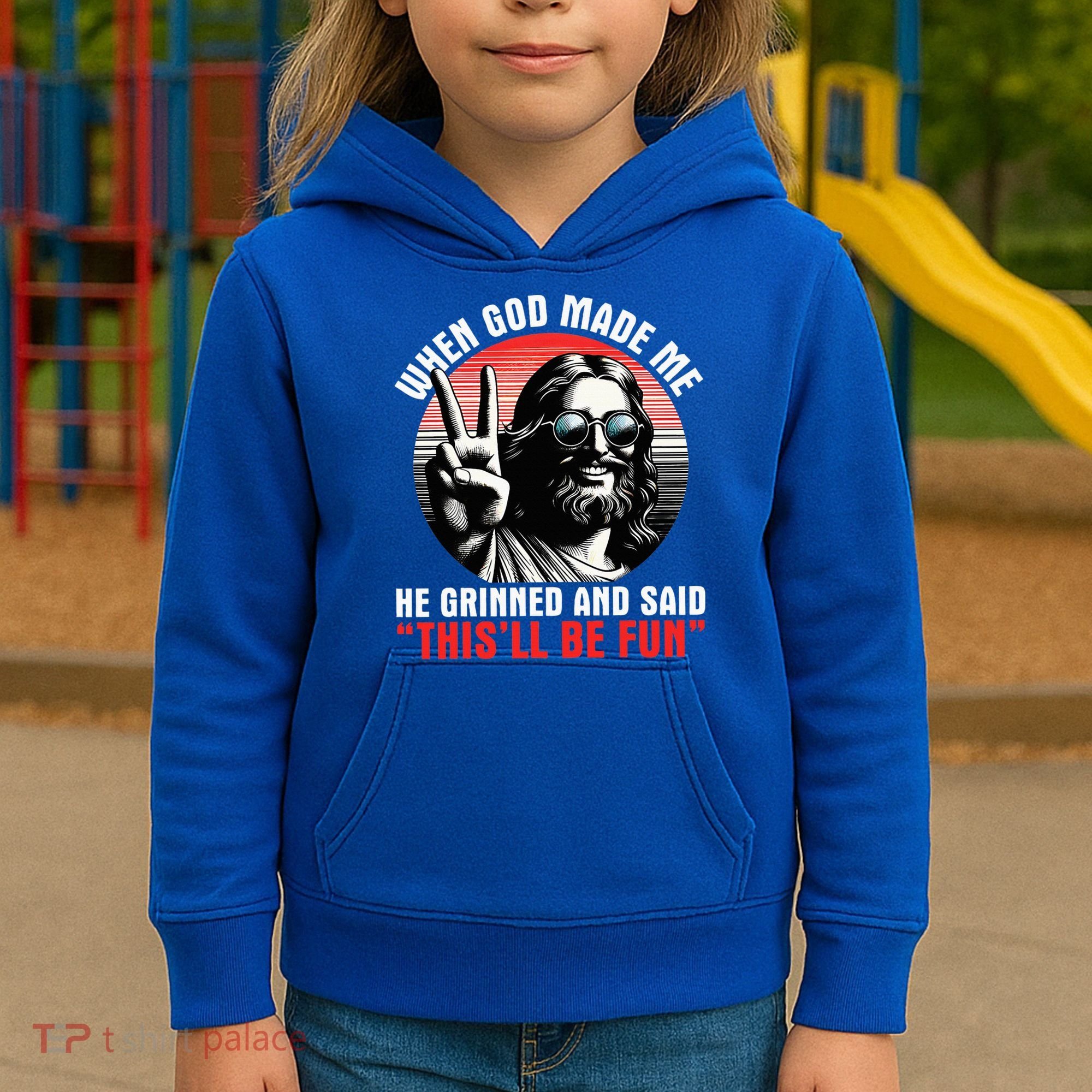 When God Made Me He Said This'll Be Fun Religious Christian  Kids Hoodie