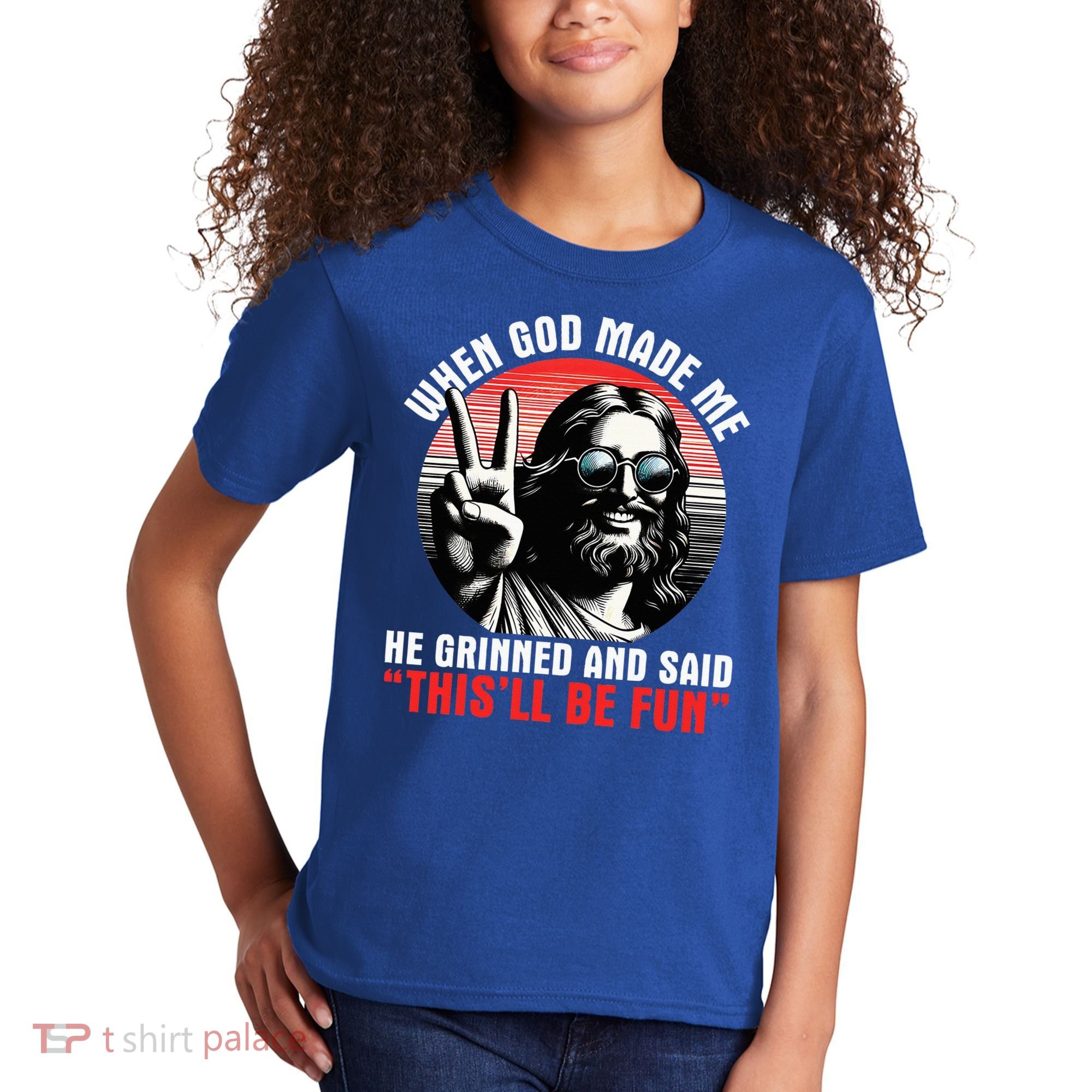 When God Made Me He Said This'll Be Fun Religious Christian  Kids T-Shirt