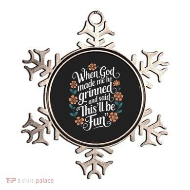 When God Made Me He Said Thisll Be Fun Christian Quote Vibe Ornament