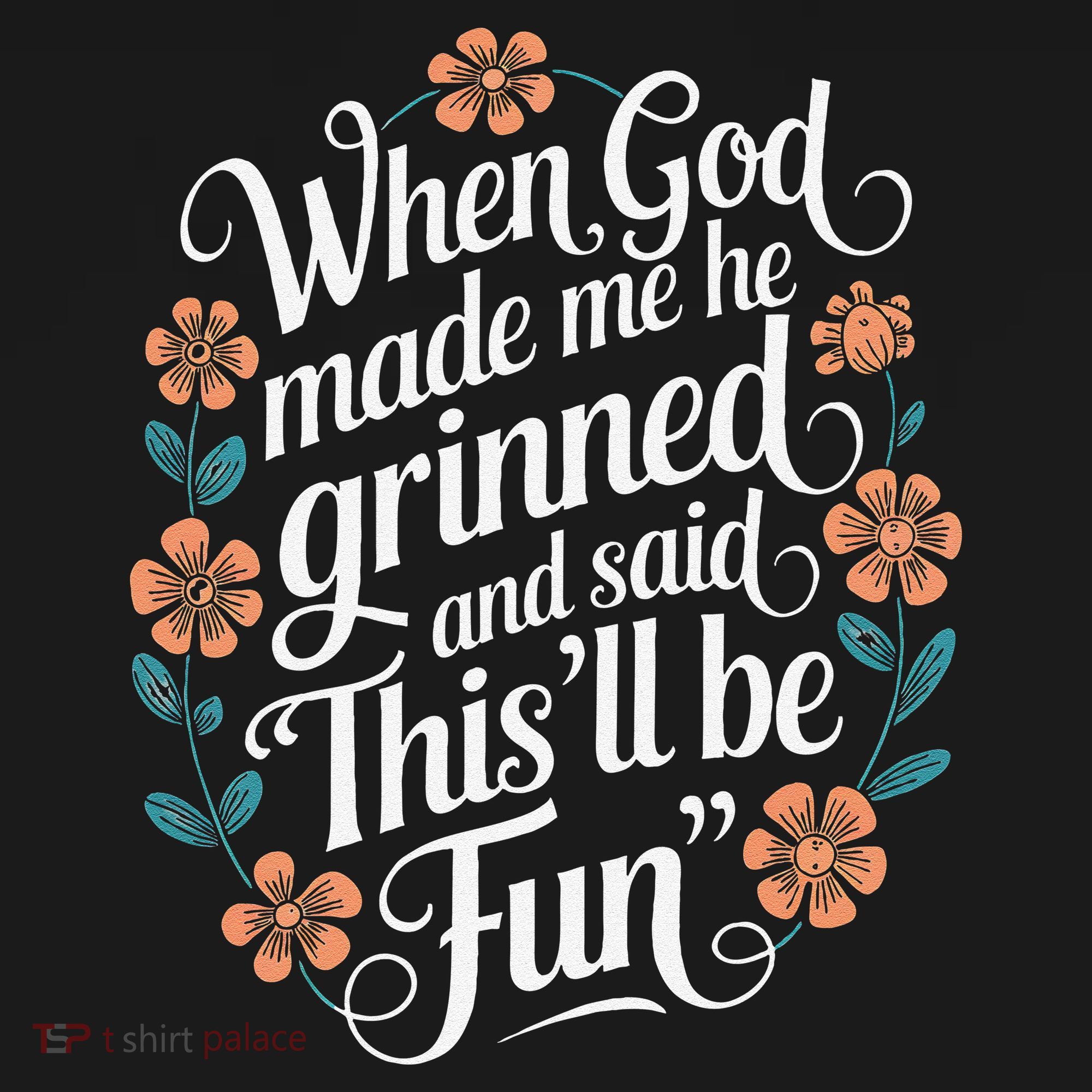 When God Made Me He Said Thisll Be Fun Christian Quote Vibe Visor