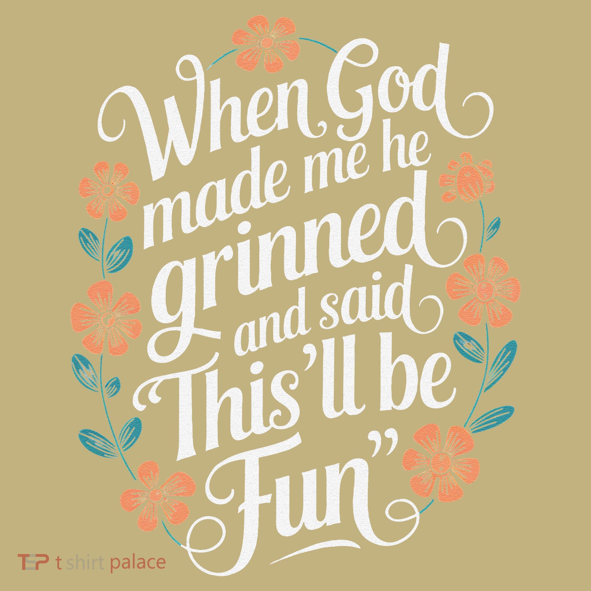 When God Made Me He Said Thisll Be Fun Christian Quote Vibe Sweatshirt
