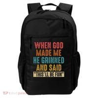 When God Made Me He Said This'll Be Fun  Backpack thumb 0