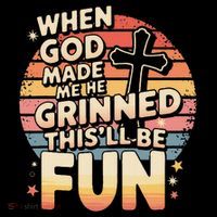 When God Made Me He Said This Will Be Fun Funny Quote Coffee Mug thumb 5