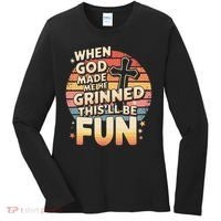 When God Made Me He Said This Will Be Fun Funny Quote Women's Long Sleeve Shirt thumb 0