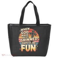 When God Made Me He Said This Will Be Fun Funny Quote Tote Bag thumb 0