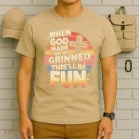 When God Made Me He Said This Will Be Fun Funny Quote T-Shirt thumb 6