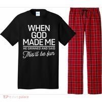 When God Made Me He Said This'll Be Fun Pajama Set thumb 0