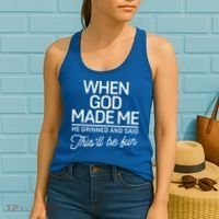 When God Made Me He Said This'll Be Fun Women's Tank Top thumb 2