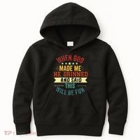 when god made me he grinned and said this will be fun Kids Hoodie thumb 0