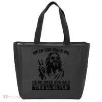 When God Made Me He Grinned And Said Thisll Be Fun Gift Tote Bag thumb 0