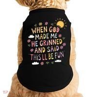 When God Made Me He Said Thisll Be Fun Christian Quote Vibe Doggie Tank thumb 0
