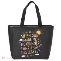When God Made Me He Said Thisll Be Fun Christian Quote Vibe Tote Bag thumb 0