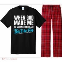 When God Made Me He Grinned and Said This Will Be Fun Pajama Set thumb 0
