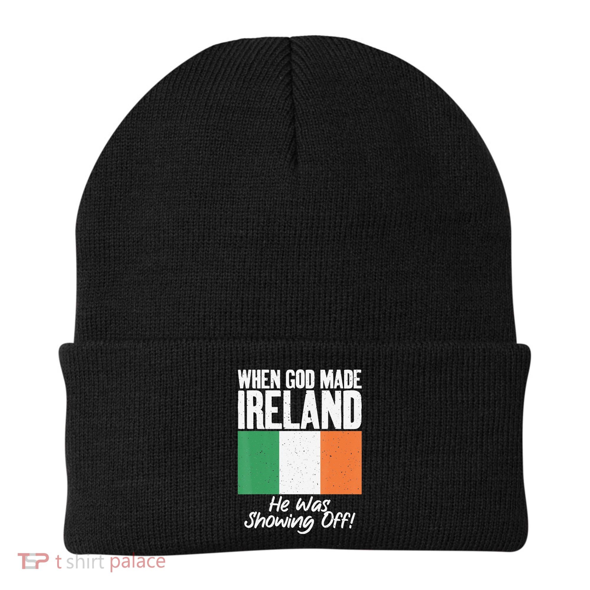 When God made Ireland he was showing off Irish Beanie