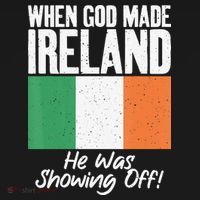 When God made Ireland he was showing off Irish Women's Hoodie thumb 2