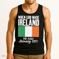 When God made Ireland he was showing off Irish Tank Top thumb 3
