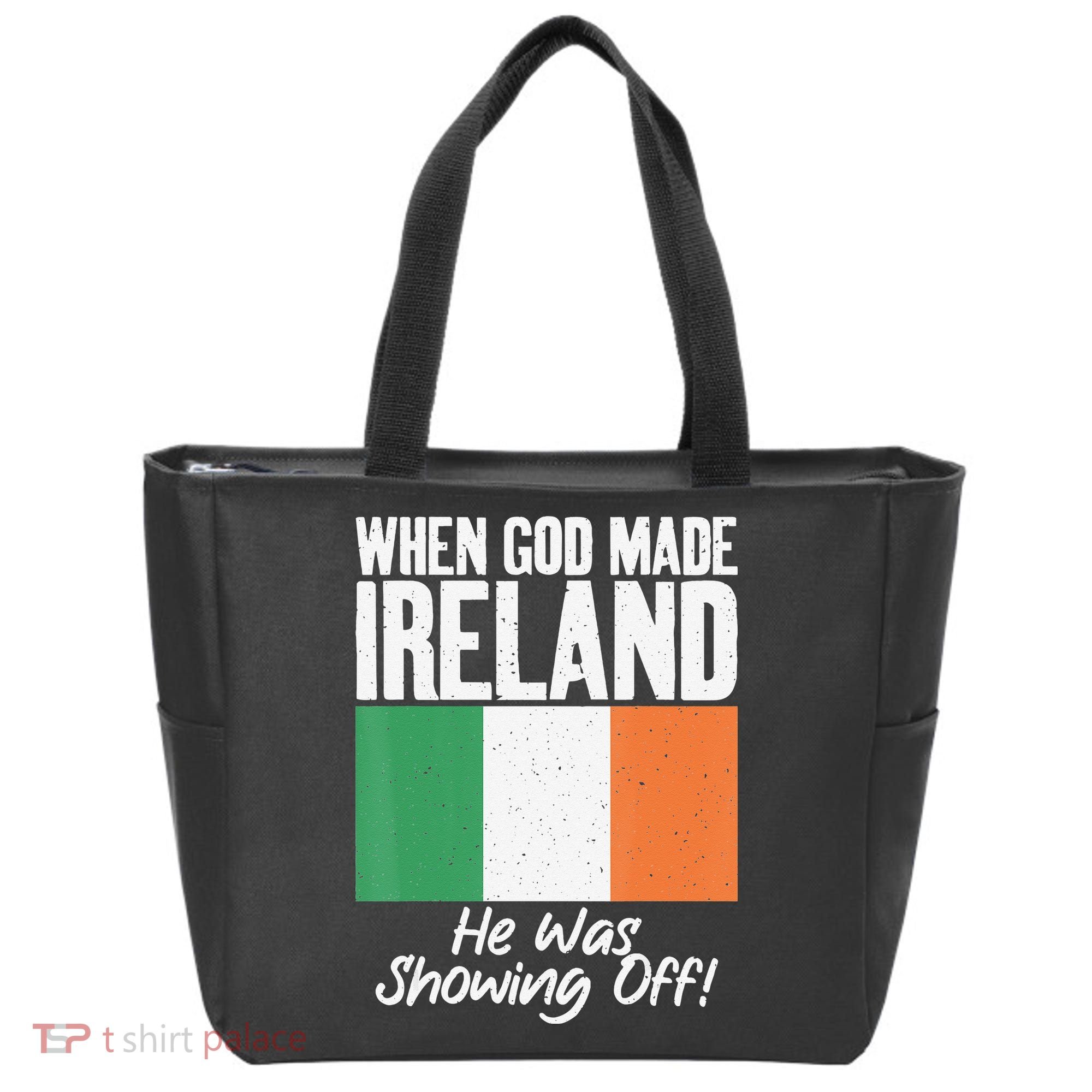 When God made Ireland he was showing off Irish Tote Bag