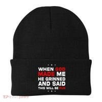 When God Made Me He Said Thisll Be Fun Quote Beanie thumb 0