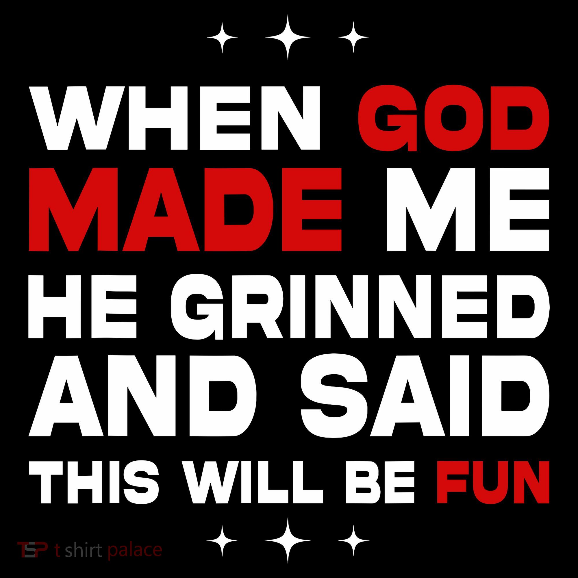 When God Made Me He Said Thisll Be Fun Quote Women's Hoodie
