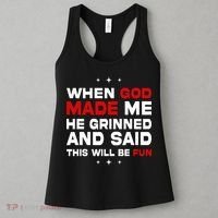 When God Made Me He Said Thisll Be Fun Quote Women's Tank Top thumb 3