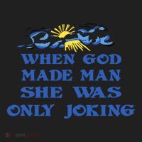 When God Made Man She Was Only Joking Women's Sweatshirt thumb 2