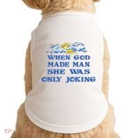 When God Made Man She Was Only Joking Doggie Tank thumb 0