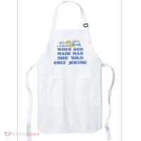 When God Made Man She Was Only Joking Apron thumb 0
