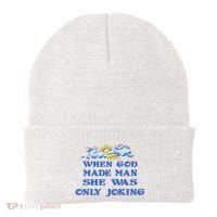 When God Made Man She Was Only Joking Beanie thumb 0