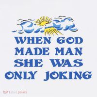 When God Made Man She Was Only Joking Baby Bodysuit thumb 2