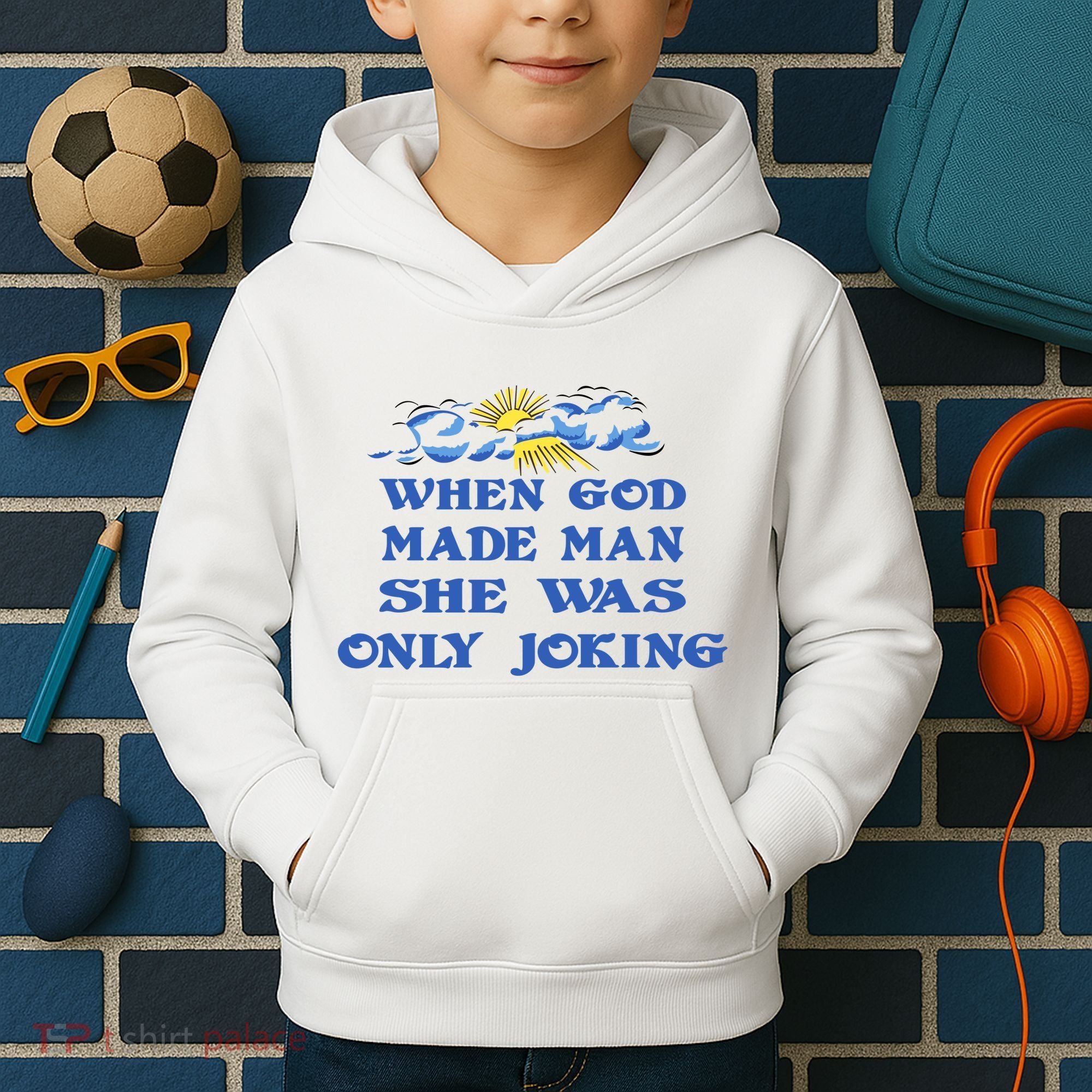 When God Made Man She Was Only Joking Kids Hoodie