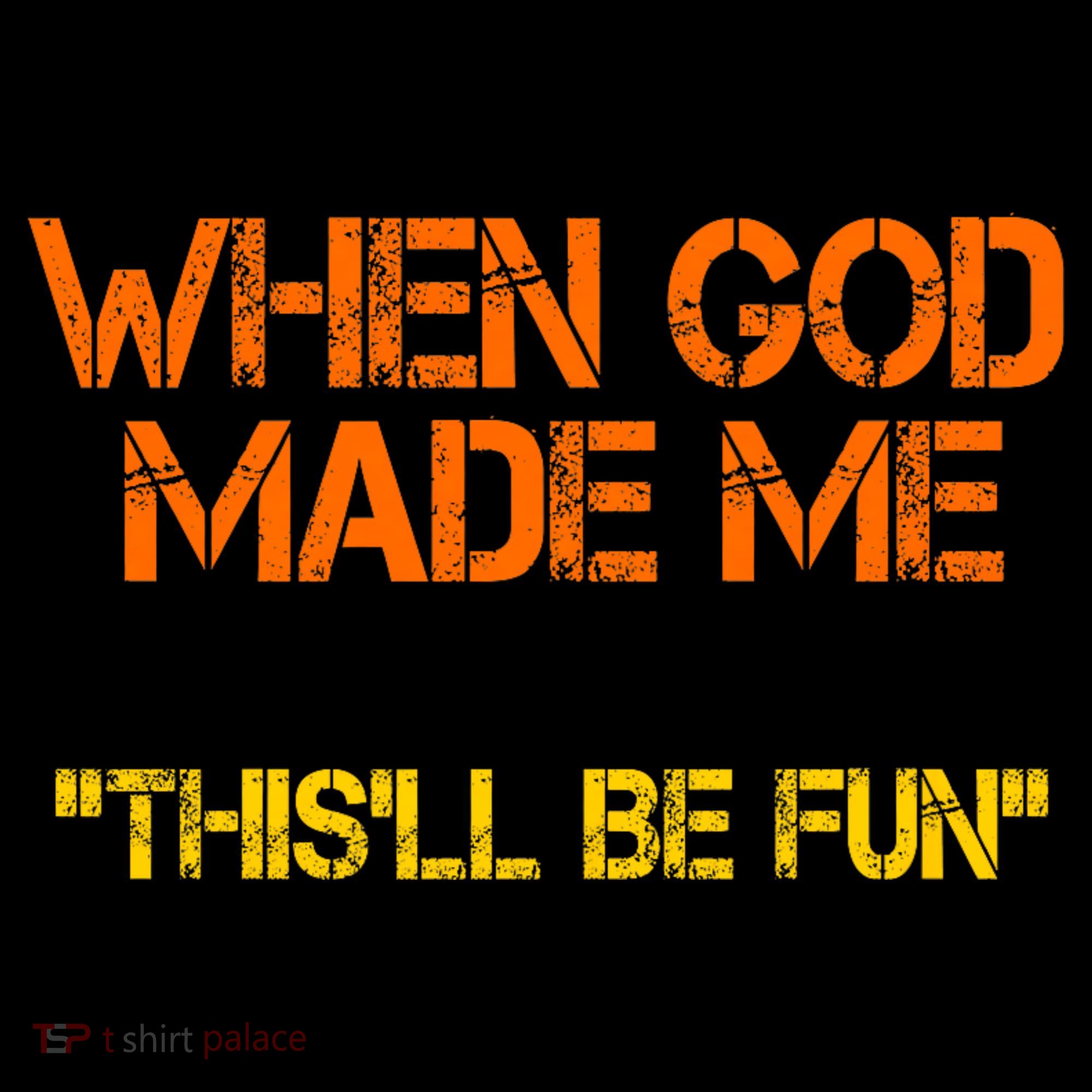 When God Made Me He Grinned Funny Meme Coffee Mug
