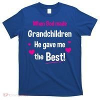 When God Made Grandchildren He Gave Me The Best Granny Gift T-Shirt thumb 0