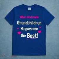When God Made Grandchildren He Gave Me The Best Granny Gift T-Shirt thumb 5