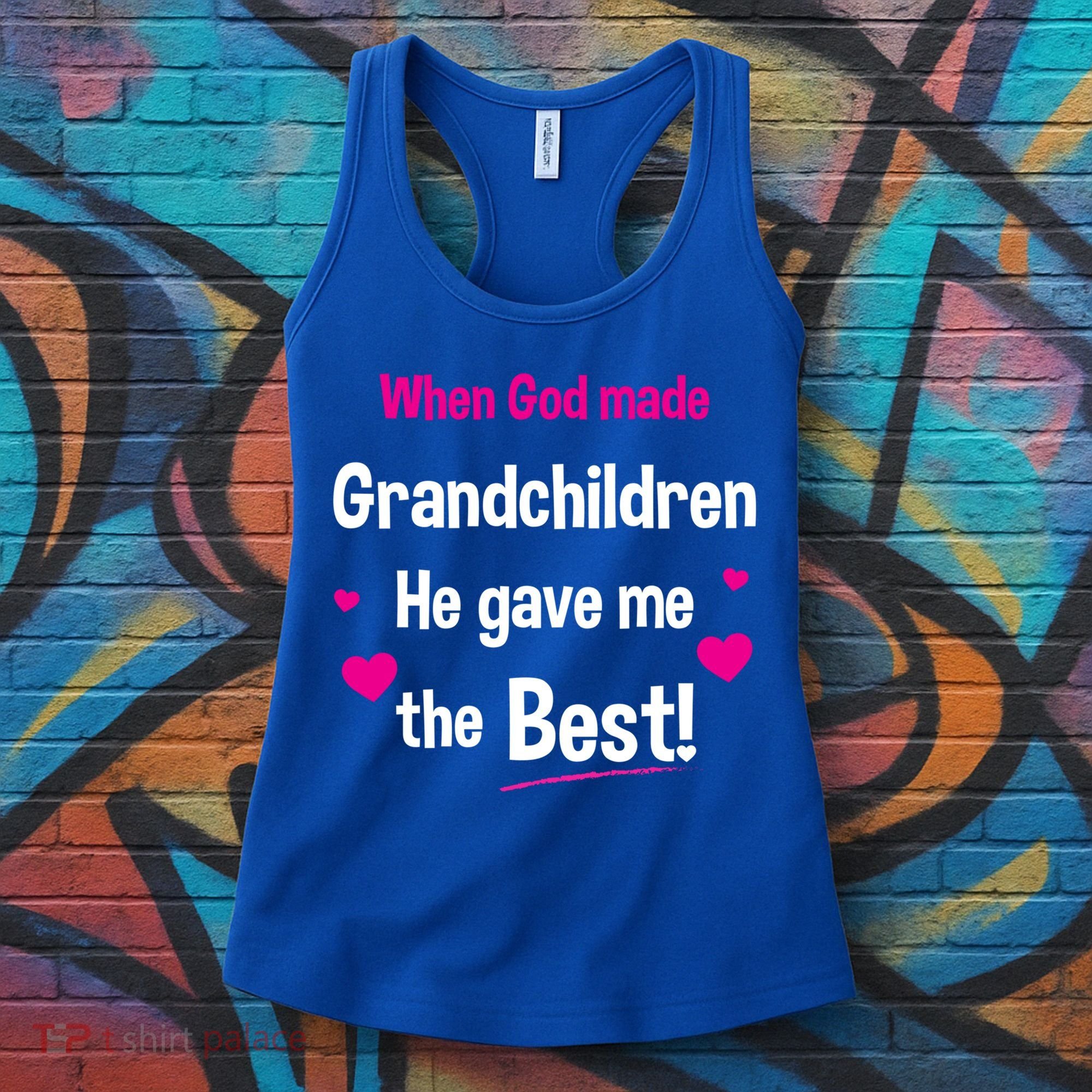 When God Made Grandchildren He Gave Me The Best Granny Gift Women's Tank Top