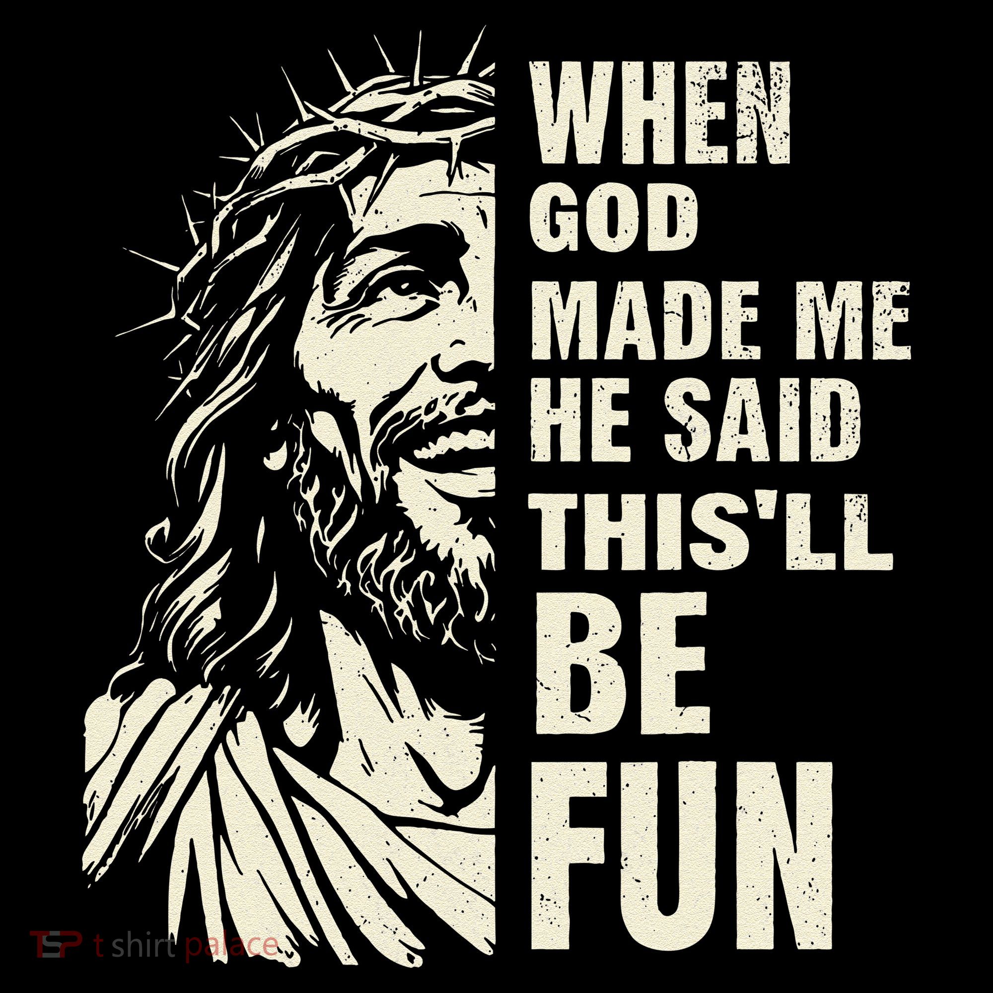 When God Made Me He Said This Will Be Fun Funny Quote Women's Hoodie