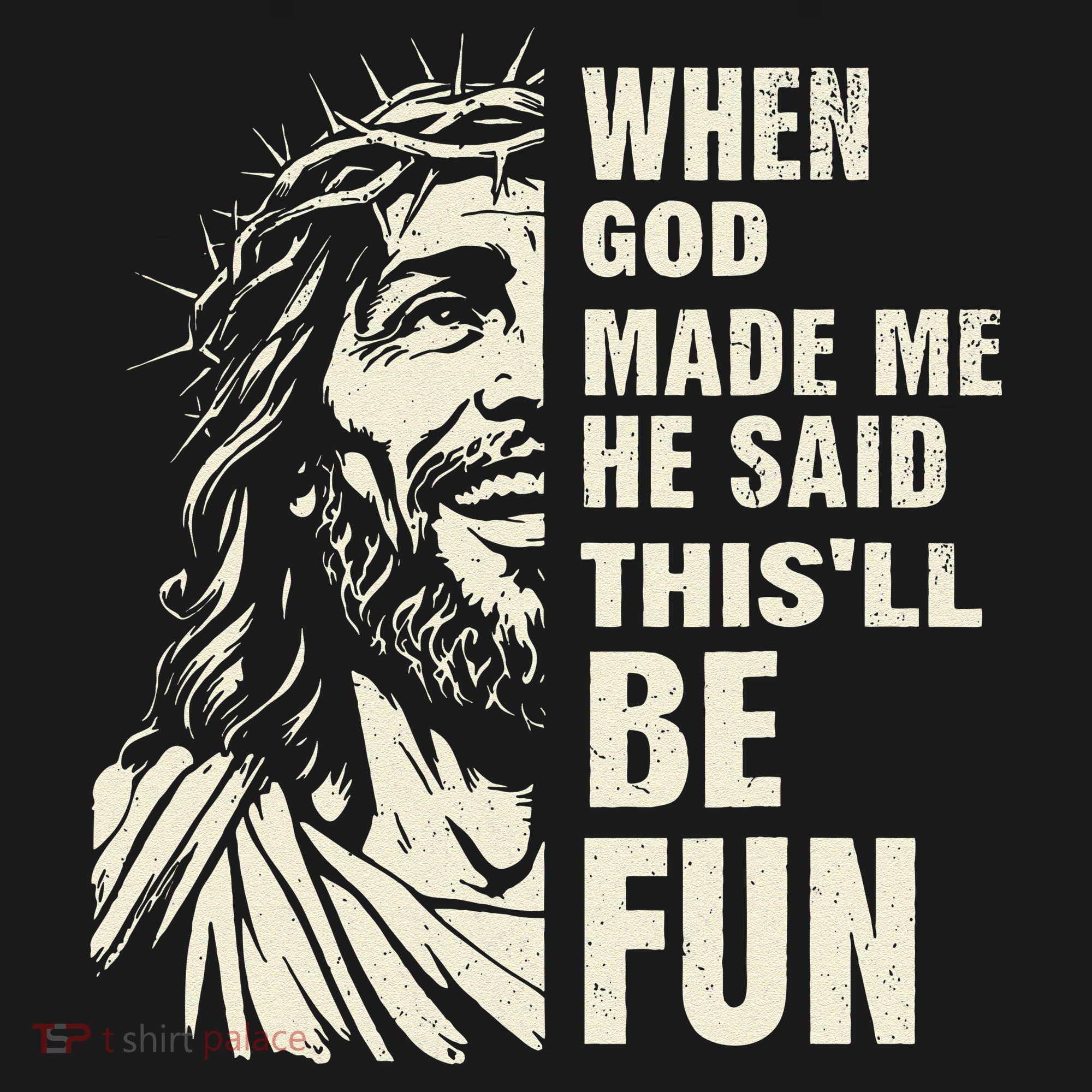When God Made Me He Said This Will Be Fun Funny Quote Kids Sweatshirt